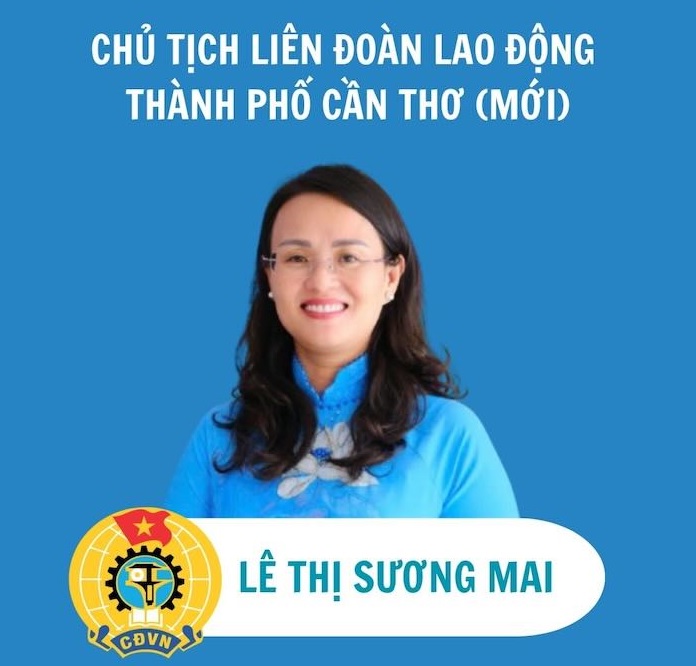 Chân dung Chủ tịch Liên đoàn Lao động TP Cần Thơ mới