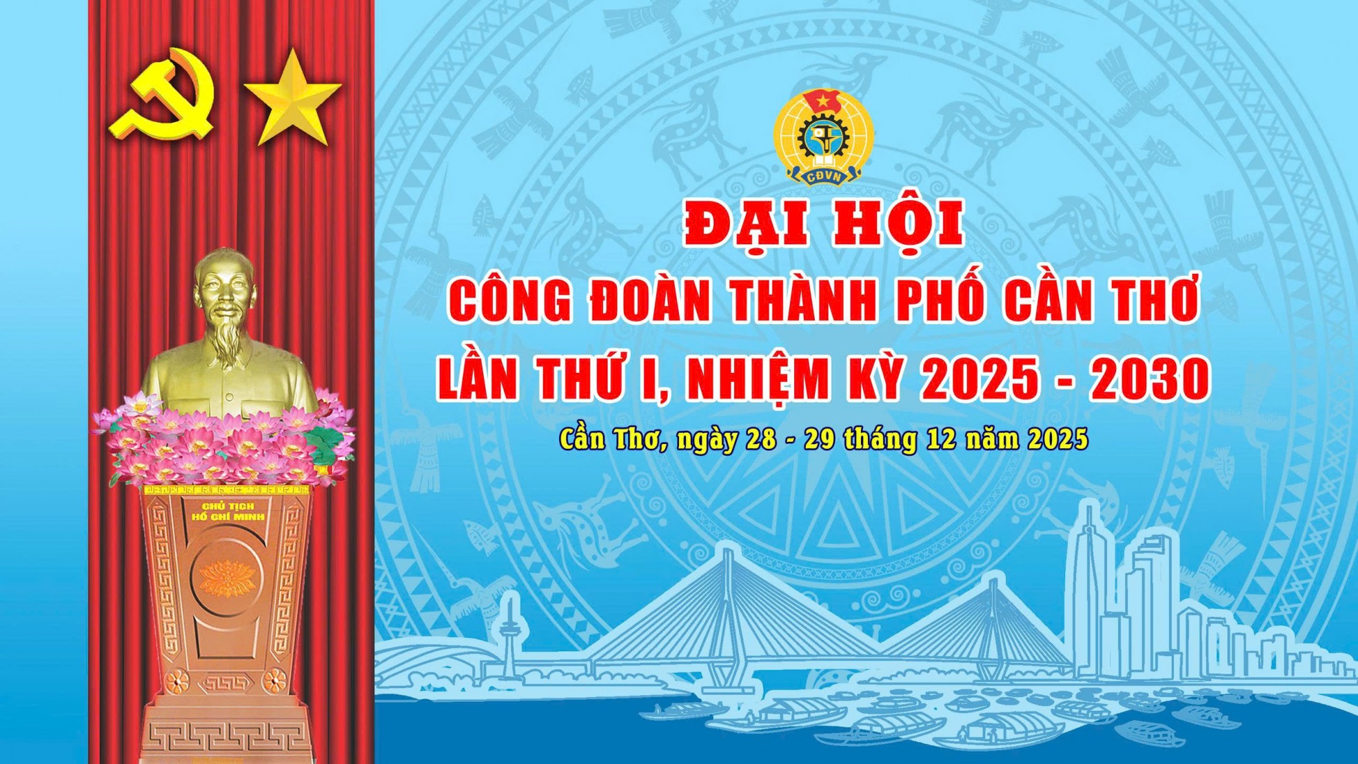 Đại hội Công đoàn TP Cần Thơ lần thứ I diễn ra trong ngày 28 và 29.12