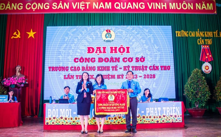 TRƯỜNG CAO ĐẲNG KINH TẾ - KỸ THUẬT CẦN THƠ TỔ CHỨC THÀNH CÔNG ĐẠI HỘI CÔNG ĐOÀN CƠ SỞ NHIỆM KỲ 2023-2028