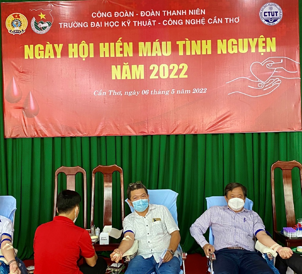 NGÀY HỘI HIẾN MÁU TÌNH NGUYỆN ĐỢT 1 NĂM 2022 TẠI TRƯỜNG ĐẠI HỌC KỸ THUẬT - CÔNG NGHỆ CẦN THƠ 