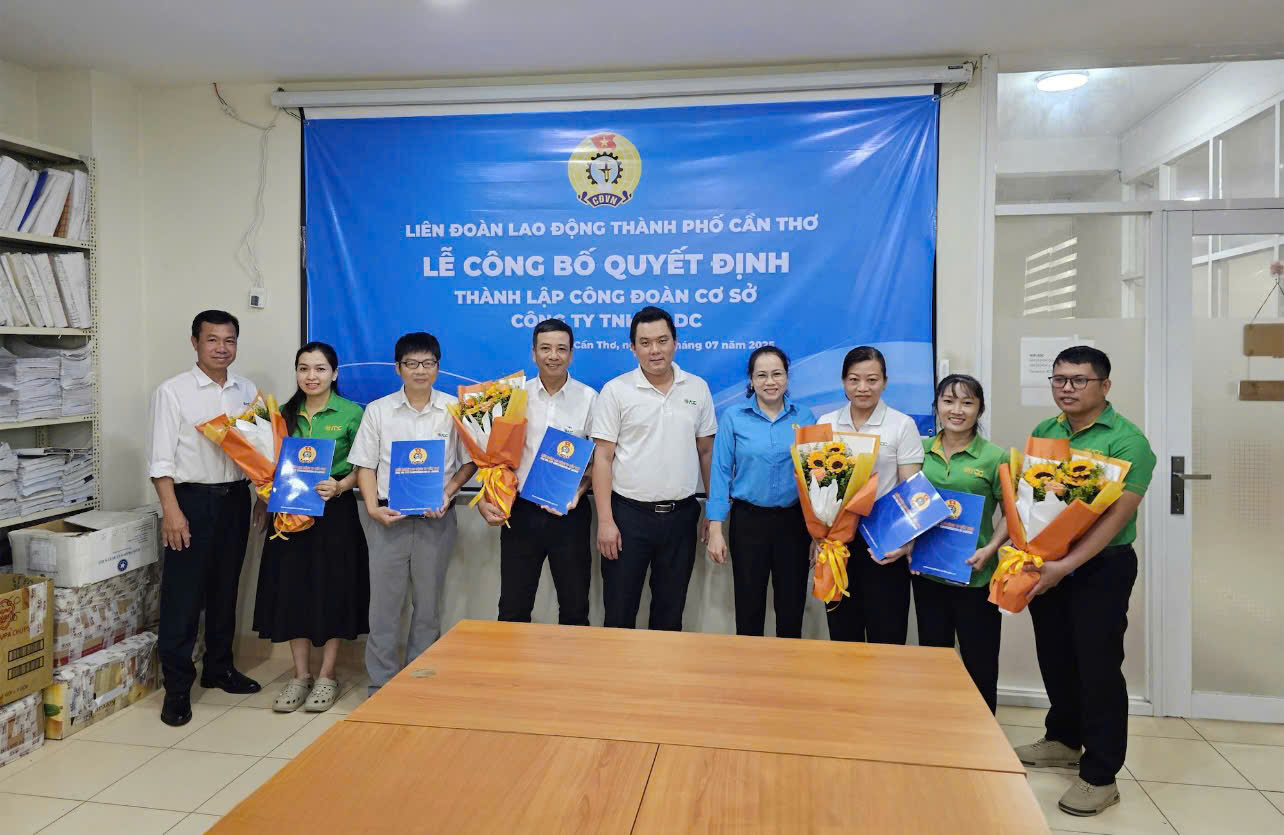 Công đoàn Cần Thơ thành lập mới 2 Công đoàn cơ sở