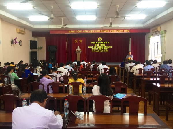 LIÊN ĐOÀN LAO ĐỘNG THÀNH PHỐ TỔ CHỨC HỘI NGHỊ TỔNG KẾT HOẠT ĐỘNG CÔNG ĐOÀN NĂM 2017 VÀ TRIỂN KHAI NHIỆM VỤ NĂM 2018