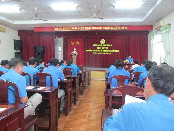 LIÊN ĐOÀN LAO ĐỘNG THÀNH PHỐ CẦN THƠ TỔ CHỨC HỘI NGHỊ TẬP HUẤN KỸ NĂNG VIẾT TIN, BÀI CHO CỘNG TÁC VIÊN NĂM 2018