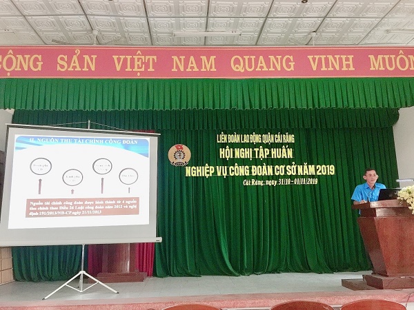 HỘI NGHỊ TẬP HUẤN NGHIỆP VỤ CÔNG ĐOÀN NĂM 2019