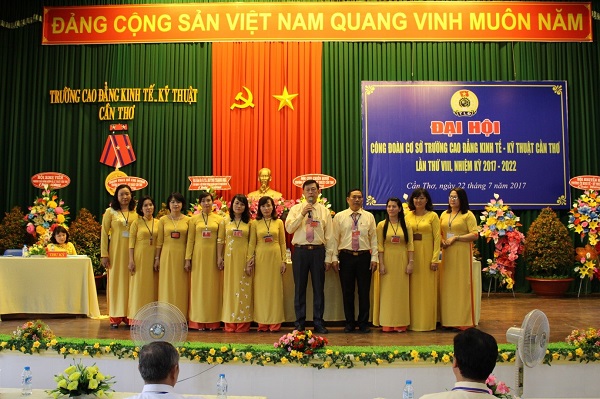 ĐẠI HỘI CÔNG ĐOÀN CƠ SỞ TRƯỜNG CAO ĐẲNG KINH TẾ - KỸ THUẬT CẦN THƠ LẦN THỨ VIII, NHIỆM KỲ 2017-2022