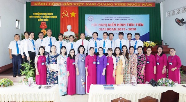 TRƯỜNG ĐẠI HỌC KỸ THUẬT CÔNG NGHỆ CẦN THƠ TỔ CHỨC HỘI NGHỊ ĐIỂN HÌNH TIÊN TIẾN GIAI ĐOẠN 2015 – 2020