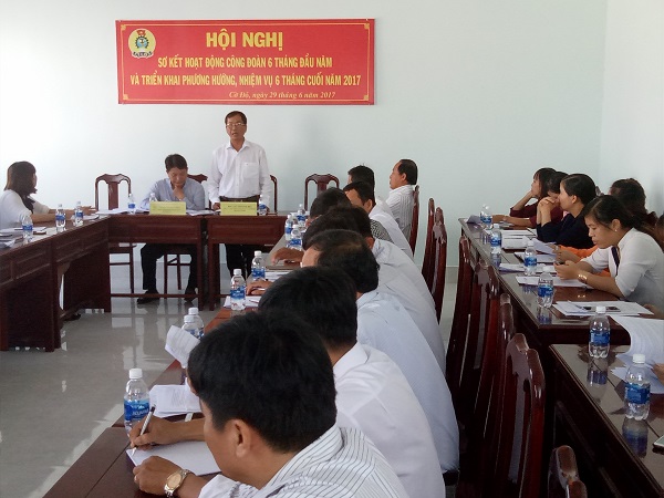 HỘI NGHỊ SƠ KẾT HOẠT ĐỘNG CÔNG ĐOÀN 6 THÁNG ĐẦU NĂM VÀ TRIỂN KHAI PHƯƠNG HƯỚNG, NHIỆM VỤ 6 THÁNG CUỐI NĂM 2017