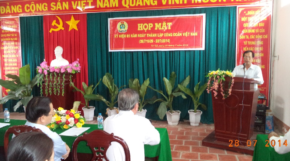 HỌP MẶT KỶ NIỆM 85 NĂM NGÀY THÀNH LẬP CÔNG ĐOÀN VIỆT NAM (28/7/1929 – 28/7/2014)