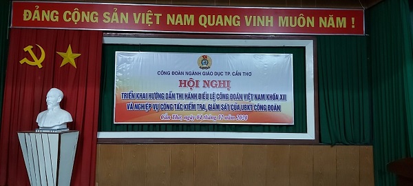 CÔNG ĐOÀN NGÀNH GIÁO DỤC VÀ ĐÀO TẠO TP CẦN THƠ TỔ CHỨC HỘI NGHỊ TRIỂN KHAI ĐIỀU LỆ CÔNG ĐOÀN VIỆT NAM VÀ TẬP HUẤN CÔNG TÁC KIỂM TRA, GIÁM SÁT TRONG TỔ CHỨC CÔNG ĐOÀN