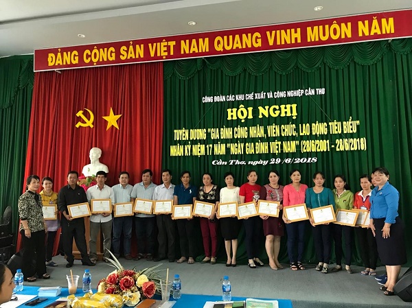 CÔNG ĐOÀN CÁC KHU CHẾ XUẤT VÀ CÔNG NGHIỆP CẦN THƠ TUYÊN DƯƠNG GIA ĐÌNH CNVCLĐ TIÊU BIỂU NĂM 2018