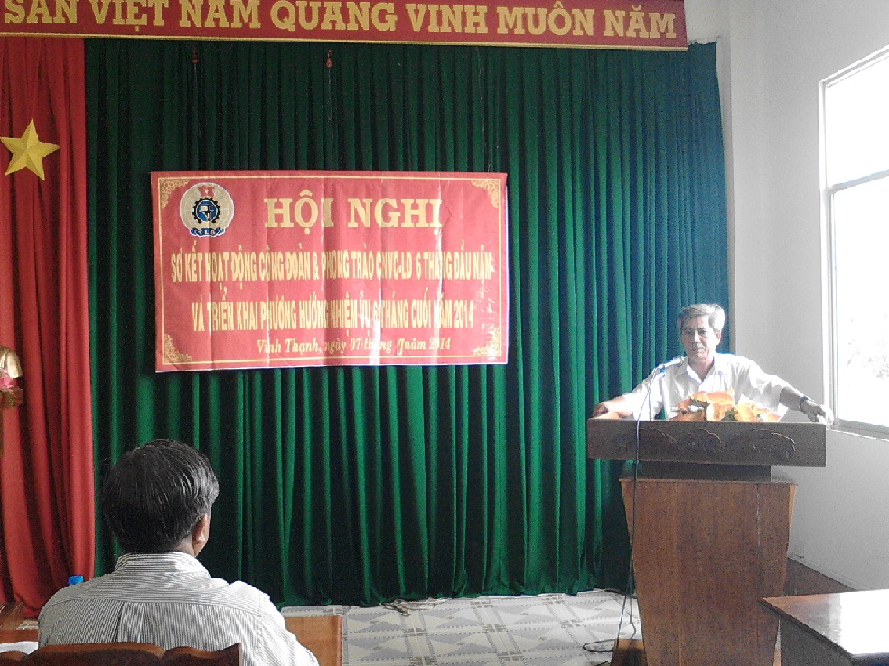 LIÊN ĐOÀN LAO ĐỘNG HUYỆN VĨNH THẠNH SƠ KẾT 6 THÁNG ĐẦU NĂM 2014